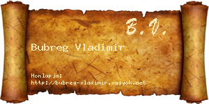 Bubreg Vladimir névjegykártya